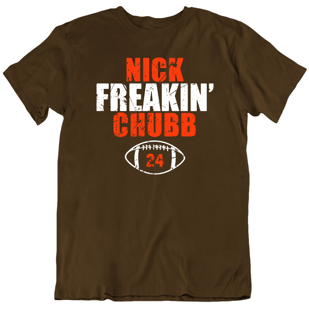 Nick Freakin Chubb 24 Cleveland Football Fan Distressed T Shirt –  theLandTshirts