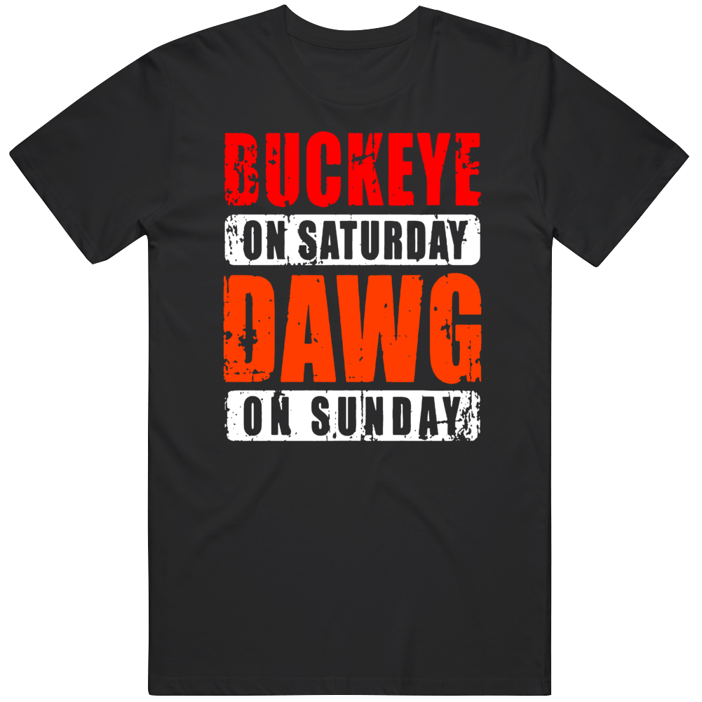 Ohio State Buckeyes Saturday Cleveland Browns Dawg Sunday T-Shirt, hoodie,  sweater, long sleeve and tank top