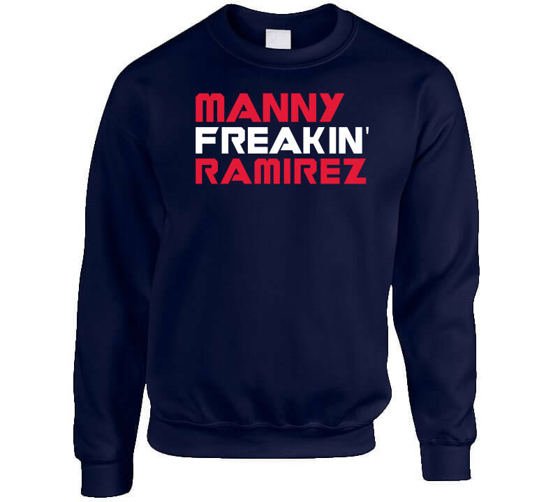 TheLandTshirts Manny Ramirez Freakin Cleveland Baseball Fan T Shirt Crewneck Sweatshirt / Navy / 2 X-Large