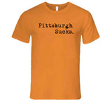 Big Fan Pittsburgh Sucks Cleveland Football Fan T Shirt