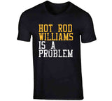 Hot Rod Williams Is A Problem Cleveland Basketball Fan Distressed T Shirt